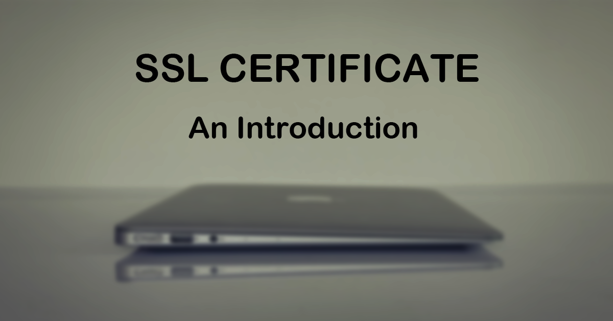 What Is an SSL Certificate and Why You Need It?